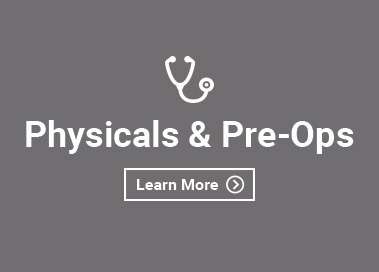 Physicals and Pre-Ops